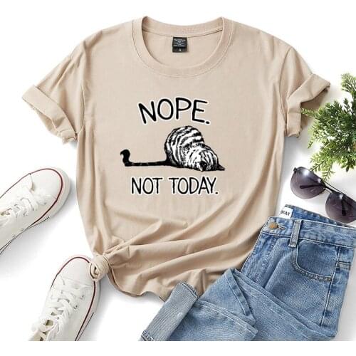 Nope Not Today Letter Print T Shirt Women Short Sleeve O Neck Cotton Tshirt 2020 Summer Female Tee Shirt Tops Camisetas Mujer