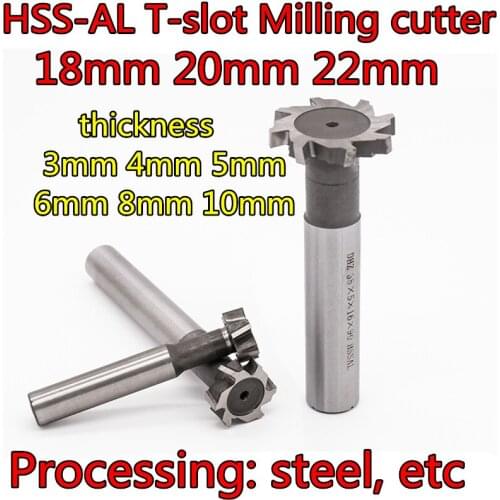 18mm 20mm 22mm thickness 3mm 4mm 5mm 6mm 8mm 10mm HSS-AL T-slot milling cutter Processing: alloy steel, etc