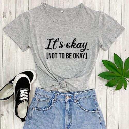 Its okay to not be New Arrival Summer 100%Cotton Funny T Shirt Mental Awareness shirt Mental Health shirt Mental Health Gifts O
