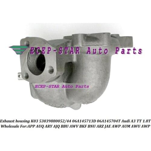 Turbine housing 53039700026 53039880026 06A145704K 06A145704 06A145703G 06A145703A 06A145704L AWV BKF BNU ARZ JAE AWP AUM AWU