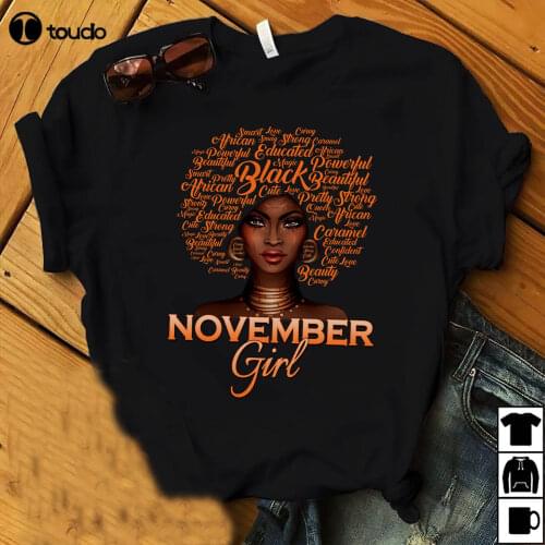 November Girl Black Afro Girl Birthday Gift Women T Shirt Cotton S-5XL Black