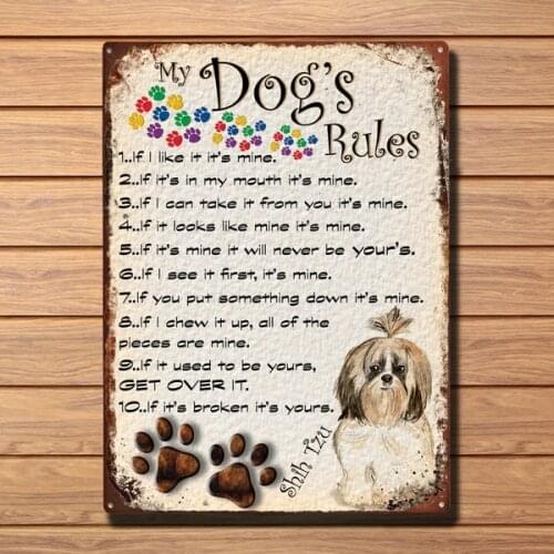 My Dogs Rules Retro Style Metal Tin Sign/plaque Shih Tzu Theme Retro Vintage Tin Sign Bar Pub Home Metal Poster Wall Art Decor