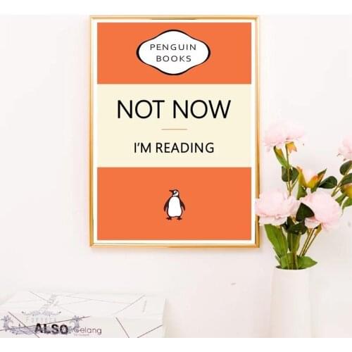 Not Now I'm Reading Canvas Painting Wall Art Prints Humour Quotes Pictures Penguin Poster Reading Room Decor A Book Lover Gift