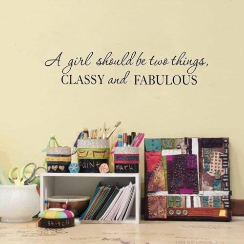 A Girl Should Be Two Thing Classy Fabulous Quote Wall Sticker Inspiration Girl Wall Decal Home Decor Vinyl Art Murals Poster