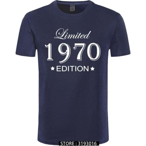 Funny Summer Style Limited Edition 1970 T Shirts Men Funny Birthday Short Sleeve O Neck Cotton Man Made In 1970 T-shirt Tops