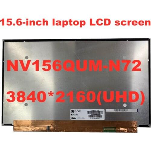 4K Laptop Matrix 15.6 "LED LCD Screen NV156QUM-N72 V3.0 NV156QUM N72 3840X2160 UHD 40pins Display Non-touch Replacement