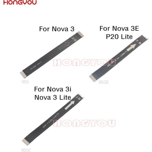 LCD Display Main Board Connect Motherboard Flex Cable For Huawei P20 Lite / Nova 3 Lite 3E 3i