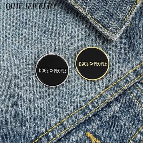 Dogs More Than People Enamel Lapel Pin Puppy Badges Brooches for Women Men Pet Jewelry Gift for Dog Lover