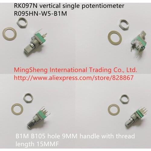 Original new 100% R095HN-W5-B1M RK097N vertical single potentiometer B1M hole 9MM handle with thread length 15MMF (SWITCH)
