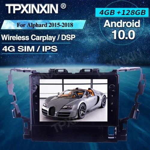 Car Radio 4+128G For Toyota Alphard 2015-2018 Android Car Multimedia Player Headunit Audio Radio Navigtion 4G LTE SIM Card DSP