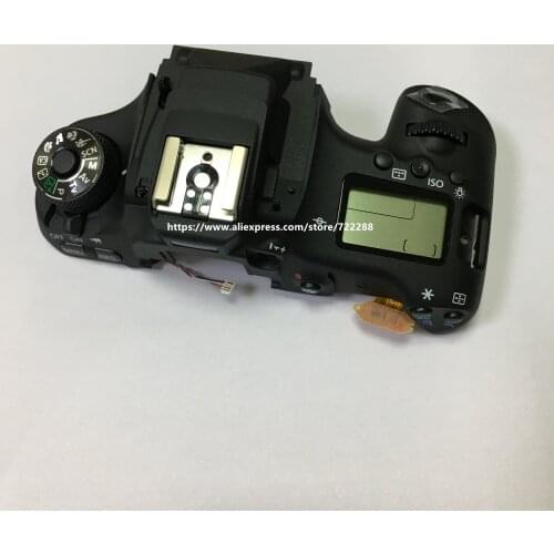 Repair Parts For Canon EOS 760D Rebel T6s Top Cover Case Ass'y With LCD Display Power Switch Shutter Button Flex Cable No flash