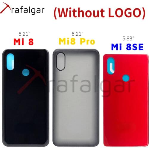 For Xiaomi Mi 8 Back Glass Battery Cover Rear Door Panel Mi 8 SE Back Glass Window Case For Xiaomi Mi8 Pro Back Glass Cover