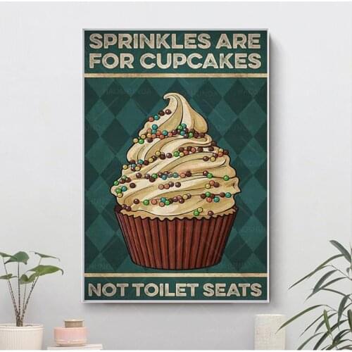 Decorative Art Printing Poster Sprinkles are for Cupcakes Not Toilet Seats Poster - Wall Art Print Home Decor Framed