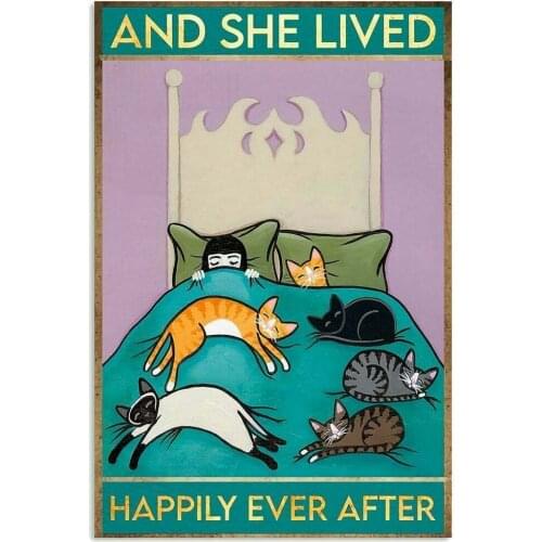 Vintage Tin Sign Cats And She Lived Happily Ever After Metal Posters Iron Painting Vintage Home Decor for Bar Pub Club Man Cave