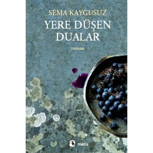 As he fell, Prayers Sema Kaygusuz Metis Yayıncılık Novel Sequence (TURKISH)
