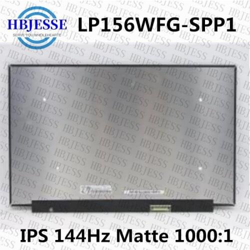 NV156FHM-N4K B156HAN08.0 LP156WFG-SPP1 LP156WFG-SPF3 15.6" Laptop LCD LED Screen 144HZ 1920X1080 FHD 40 pins Panel Replacement
