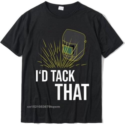 Funny Welder Welding Id Tack That MIG Retro Design T-Shirt On Sale Geek Top T-Shirts Cotton Tops Tees For Men Summer