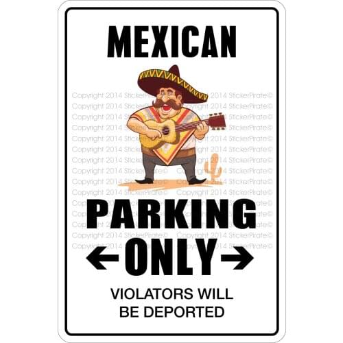 StickerPirate Mexican Parking Only 8" x 12" Metal Novelty Sign Aluminum NS 393