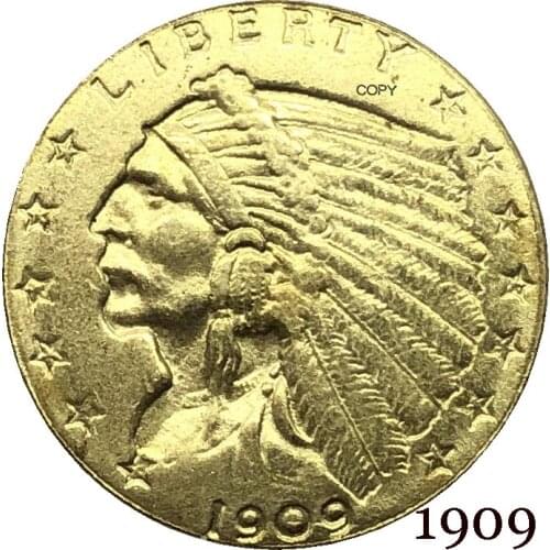 United States Of America 1909 2½ Dollars Indian Head Quarter Eagle USA Liberty 2.5 USD God We Trust Gold Copy Coin Brass Metal