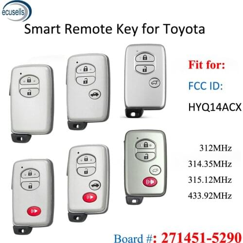 312/314/315/433MHz Fit For Toyota 4Runner Prius C Prius V Venza Smart Remote Car Key 4D Chip 271451-5290 E FCC ID: HYQ14ACX