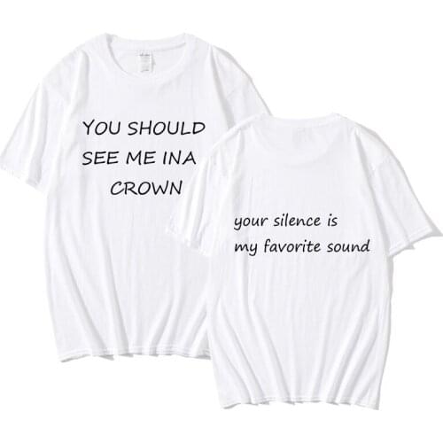 Harajuku personality you shou see me ina crown letter print loose hip-hop T-shirt men and women casual fashion student tide