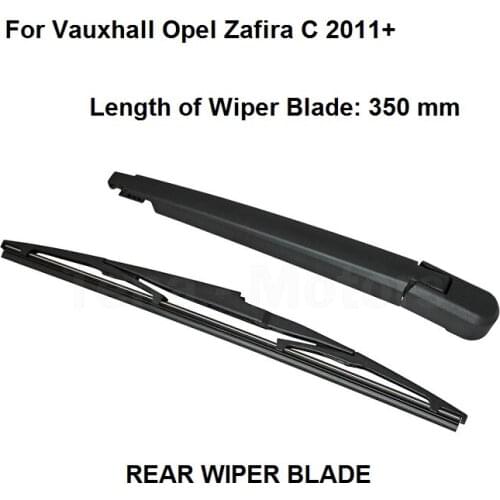 Rear Wiper Blade For Vauxhall Opel Zafira C 2011+ Rear Windshield Window Wiper Arm + Blade Set Complete New
