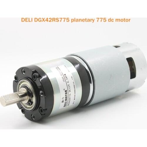 DELI DGX42RS775 Permanent magnet dc planetary reducer motor DC 12V 35W 24V 150W Big torque motor 775 DC Motor