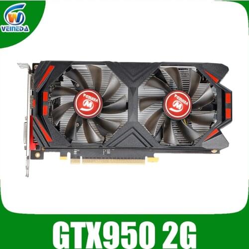 VEINEDA Graphics Card GTX 950 2GB DDR5 128Bit for nVIDIA VGA Cards Geforce gtx 950 stronger than GTX750ti 2G
