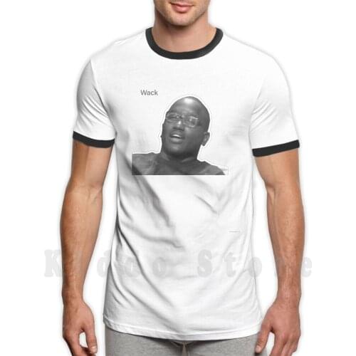 Wack T Shirt Cotton Men Diy Print Cool Tee Wack Eric Andre Hannibal Buress Meme Adult Swim Andre Buress Hannibal Whack Thats