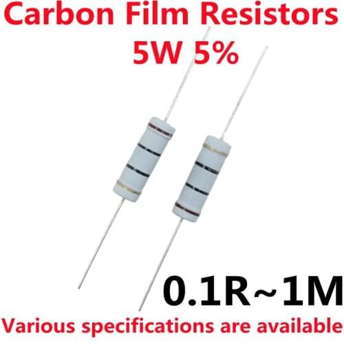 10PCS 5W Carbon Film Resistors 5% 0.1R~1M 2.2R 10R 22R 47R 51R 100R 150R 470R 1K 4.7K 10K 47K 100K 22 47 100 150 Ohm Resistance