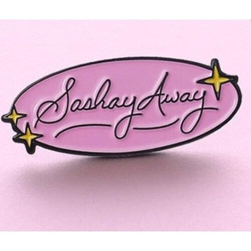Sashay Away Enamel Pin Rupauls Drag Race Lapel Pin Pink Star Badges Drag Queen Brooches LGBT Pride Jewelry Accessories Gifts