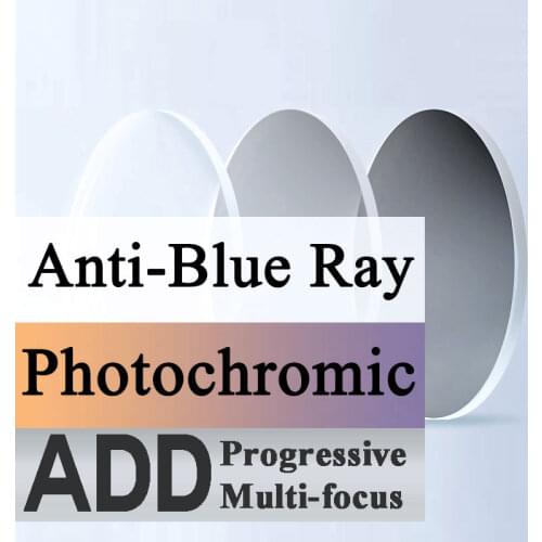 A Pair Progressive Multi-Focus & Photochromic & Anti-Blue Ray Optical Lens Myopia Presbyopia 1.56 1.61 1.67 Index
