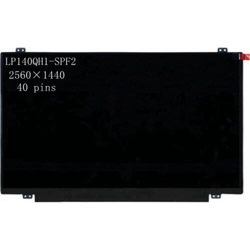 LP140QH1-SPF1 LP140QH1-SPF2 Fit B140QAN01.5 For Lenovo T460 T460S T470 T470S 2560X1440 40pins LCD Display Screen FRU 00NY413