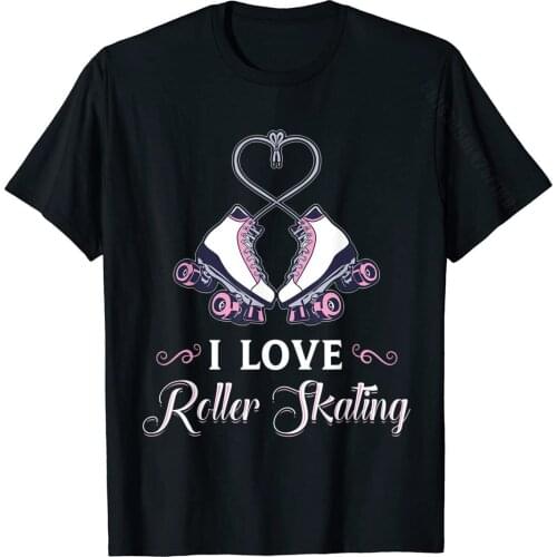Roller Skating T-Shirt I Love Skating Girl Pink Boots Heart Tops & Tees Fitted Casual Cotton Men T Shirt Family