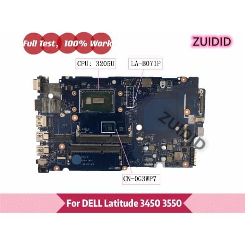 ZAL50/51/60/61 LA-B071P For Dell latitude 3450 L3450 3550 laptop motherboard 0G3WP7 CN-0G3WP7 G3WP7 with 3205U 100% tested OK