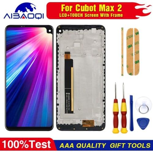 New Original Touch Screen LCD Display LCD Screen For Cubot Max 2 Max2 Replacement Parts + Tool