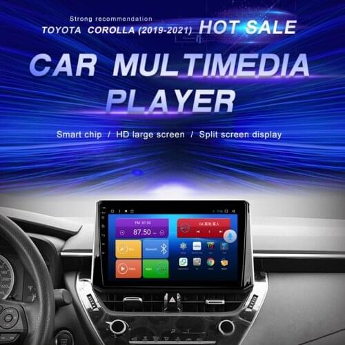 Android Car DVD For TOYOTA COROLLA（ 2019-2021） Car Radio Multimedia Video Player Navigation GPS Android10.0 Double Din