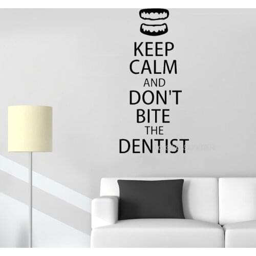 KEEP CALM And Don Not Bite the Dentist Dental Wall Decals Dentist Office Stickers Vinyl Art Decoration Bite Braces Teeth LL166