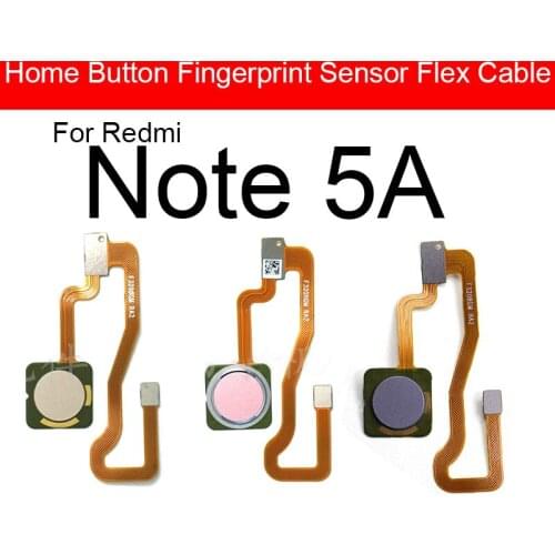 Home Button Fingerprint Sensor Flex Cable For Xiaomi Redmi Note 5A Menu Return Touch Sensor Flex Ribbon Repair Parts Replacement
