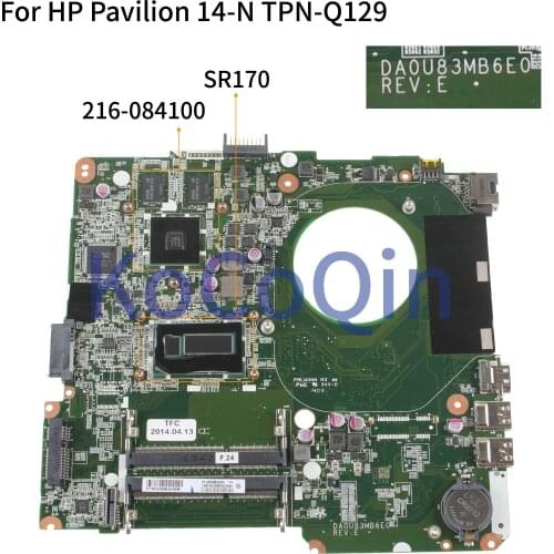 KoCoQin Laptop motherboard For HP Pavilion 14-N TPN-Q129 Core I5-4200U 14'6 inch Mainboard DA0U83MB6E0 SR170 216-0841009 RAM