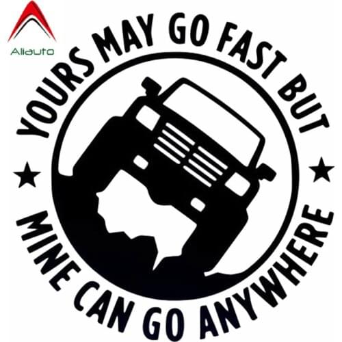 Aliauto Creative Car Sticker Word Yours May Go Fast Mine Can Go Anywhere Vinyl Decal for Motorcycle Renault Opel Seat,15cm*15cm