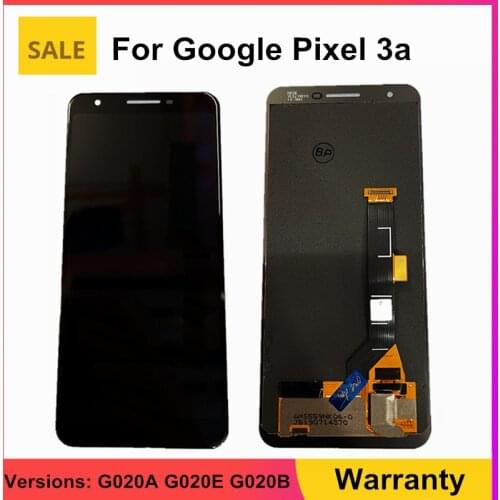 100% Tested OEM For Google Pixel 3A LCD Display Screen Touch Digitized Assembly Replacement For Google 3A G020A G020E G020B LCD
