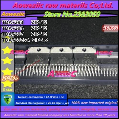 Aoweziic 2019+ 100% new imported original TDA7293V TDA7293 TDA7294V TDA7294 TDA7297 TDA7297SA ZIP-15 audio amplifier