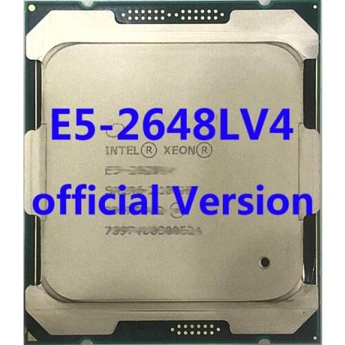 E5-2648LV4 Official Version Intel Xeon CPU Processor 1.80ghz 14-Core 35mb TPD 75W FCLGA2011-3 For X99 Motherboard