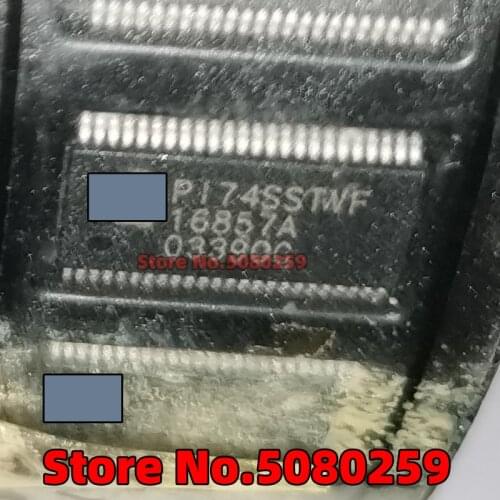 2PCS PI74SSTVF16857A TSSOP48