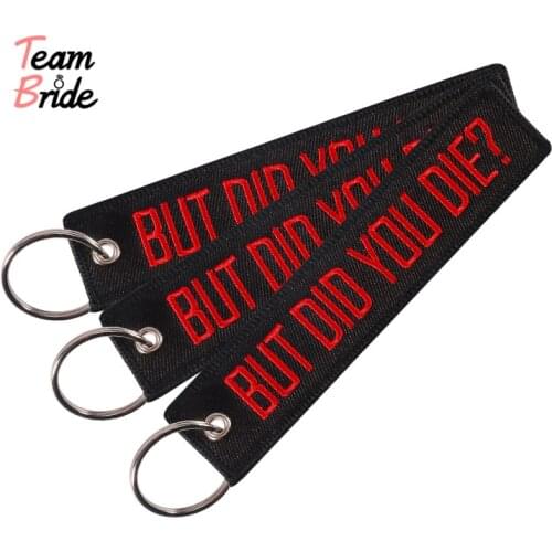 3 PCS/LOT Keychain Embroidery Black with Red BUT DID YOU DIE Key Chain Holder for Cars and Motorcycles Key Fob Keychains Jewelry