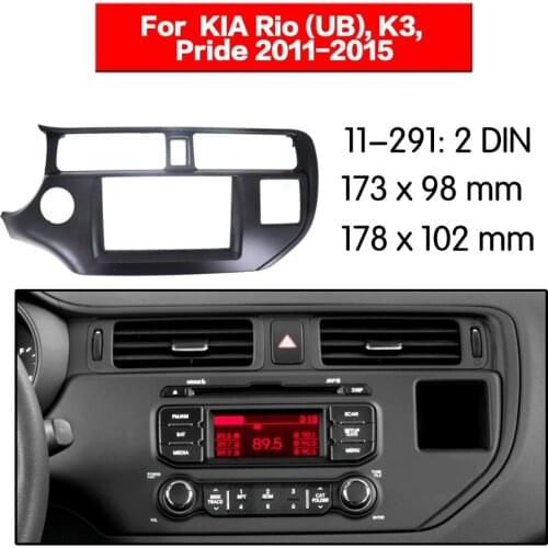 Fascia for KIA Rio (UB,K3,Pride 2011-2015 (without SRS,Left wheel )stereo Fascia Dash CD Trim kit 11-291