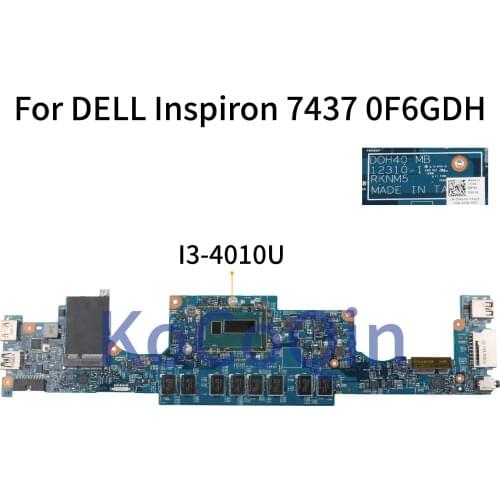 KoCoQin laptop Motherboard For DELL Inspiron 7437 I3-4010U Mainboard CN-0F6GDH 0F6GDH 12310-1 SR16Q SLJ8A