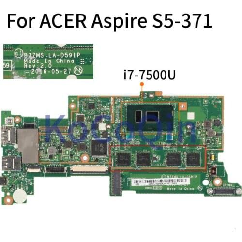 KoCoQin laptop Motherboard For ACER Aspire S5-371 i7-7500U Mainboard LA-D591P SR2ZV