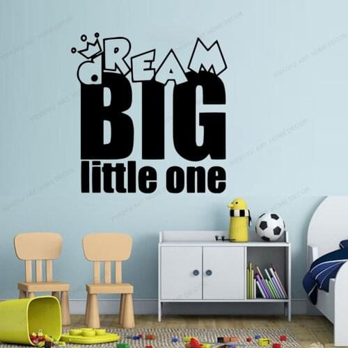 Dream big little one Wall Sticker Nursery Room Home Decor Wall Decal For Living Room Bedroom Decoration Art Decal WU322